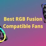 best-rgb-fusion-compatible-fans-small