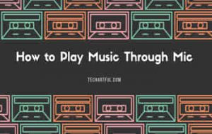 play-music-through-mic-in-games