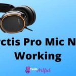arctis-pro-mic-not-working