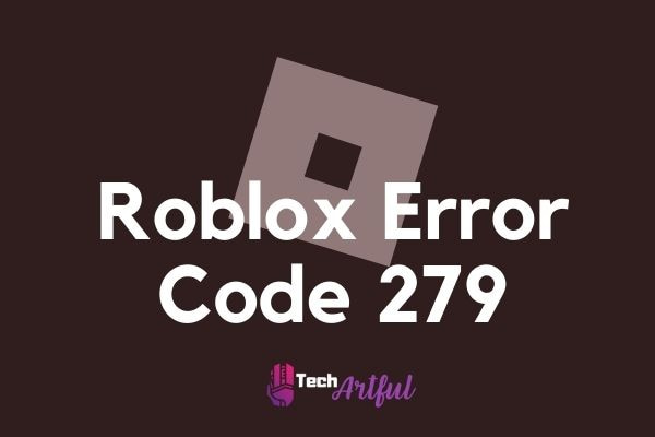 roblox-error-code-279
