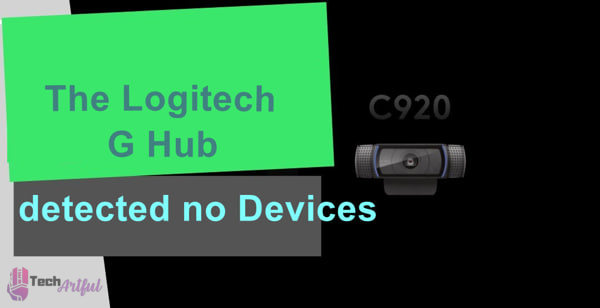 the-logitech-g-hub-detected-no-devices