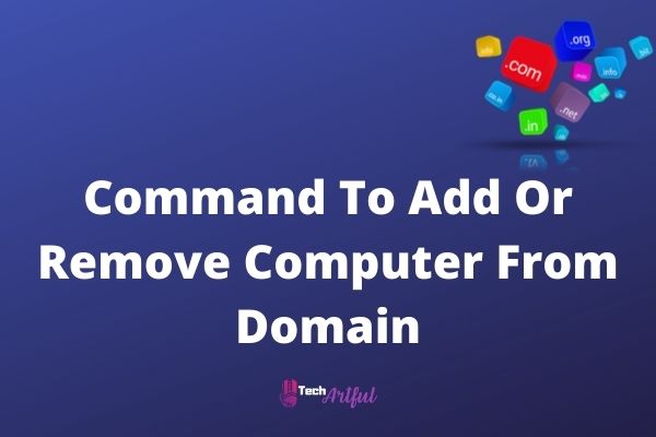 command-to-add-or-remove-computer-from-domain