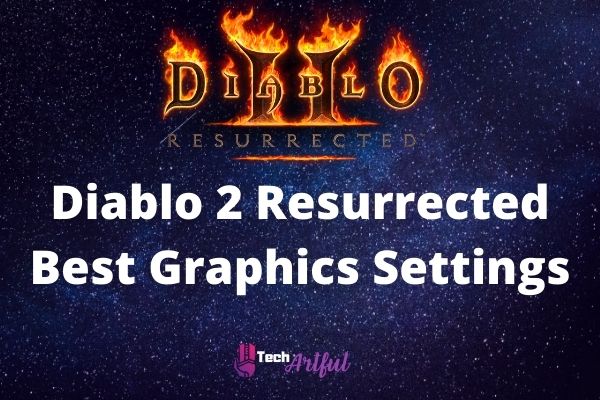 diablo-2-resurrected-best-graphics-settings
