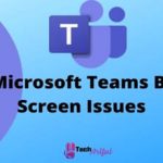 fix-microsoft-teams-black-screen-issues-s
