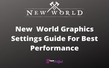 new -world-graphics-settings-guide-for-best-performance-s