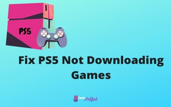 [SOLVED] PS5 Not Downloading Games