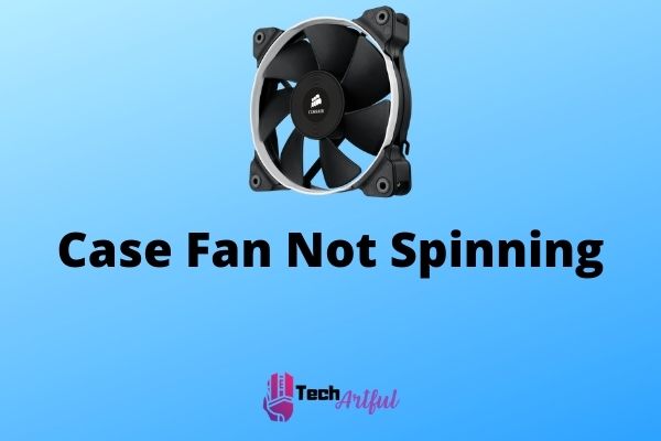 case-fan-not-spinning