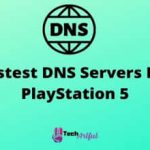 fastest-dns-servers-for-playstation-5-s