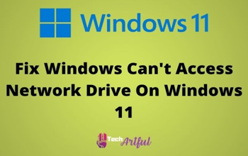 [SOLVED] Windows Can’t Access Network Drive On Windows 11