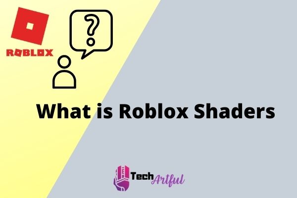 what-is-roblox-shaders