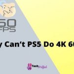 why-can’t-ps5-do-4k-60fps-s