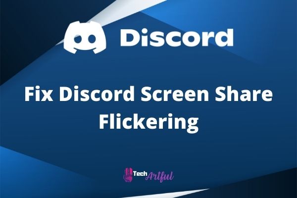 fix-discord-screen-share-flickering