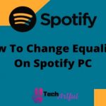 how-to-change-equalizer-on-spotify-pc-s