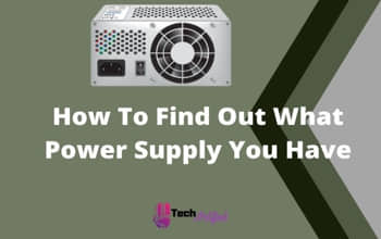 How To Find Out What Power Supply You Have