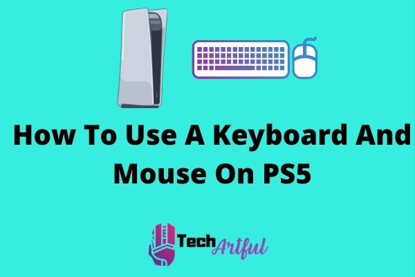 how-to-use-a-keyboard-and-mouse-on-ps5
