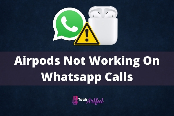 airpods-not-working-on-whatsapp-calls