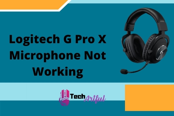 logitech-g-pro-x-microphone-not-working