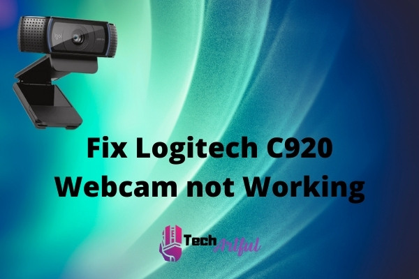 fix-logitech-c920-webcam-not-working