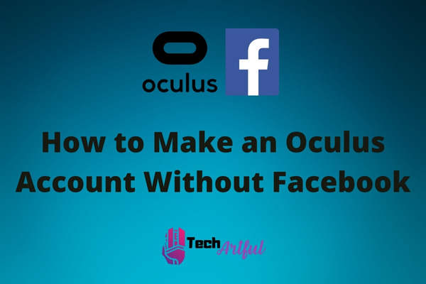 how-to-make-an-oculus-account-without-facebook