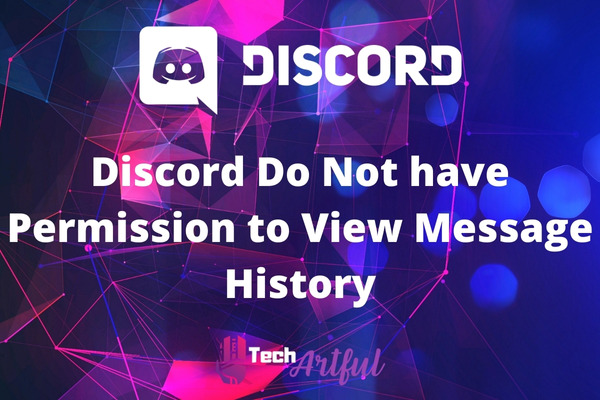 discord-do-not-have-permission-to-view-message-history