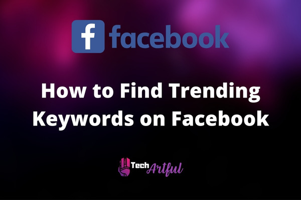 how-to-find-trending-keywords-on-facebook