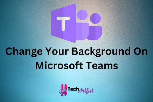 change-your-background-on-microsoft-teams