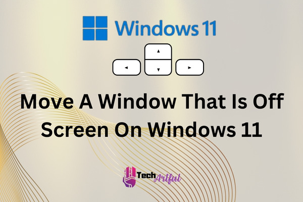 move-a-window-that-is-off-screen-on-windows11