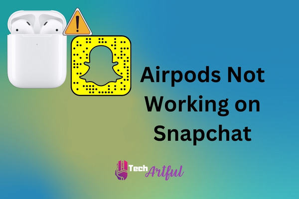 airpods-not-working-on-snapchat