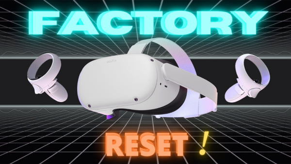 factory-reset-your-quest2-headset